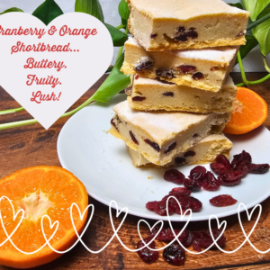 All Butter Cranberry and Orange Shortbread